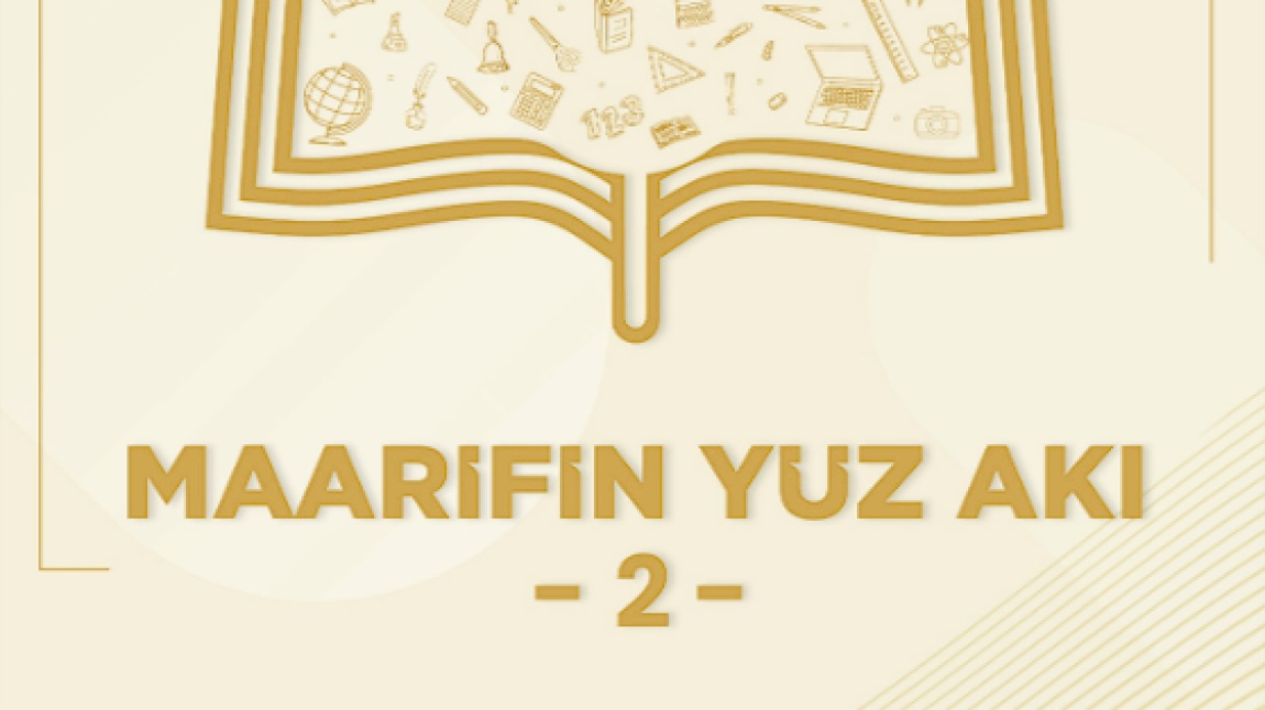 Maarifin Yüz Akı Dergisi